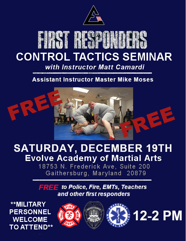 First Responder Contol Tactics Seminar Flyer | Evolve Academy of Martial Arts